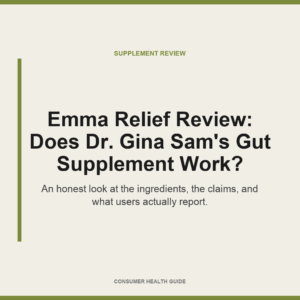 Emma Relief Review: Does Dr. Gina Sam’s Gut Supplement Work?