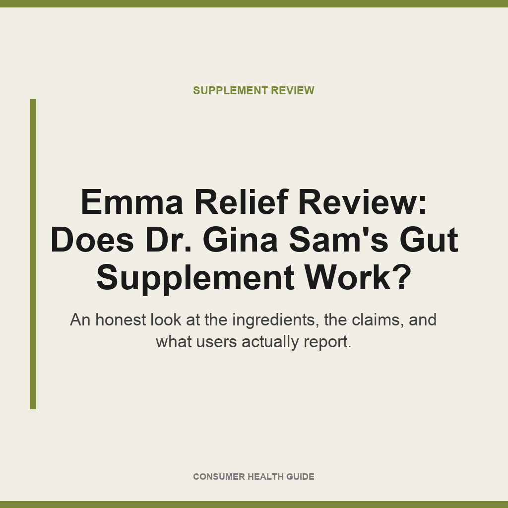 You are currently viewing Emma Relief Review: Does Dr. Gina Sam’s Gut Supplement Work?